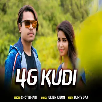 4G Kudi by Chot Bihari