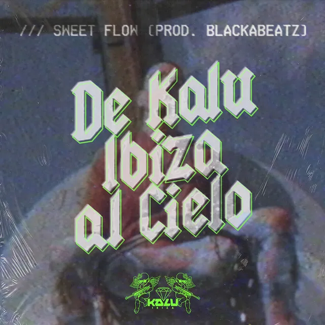 De Kalu Ibiza al Cielo - Prod. Blackabeatz