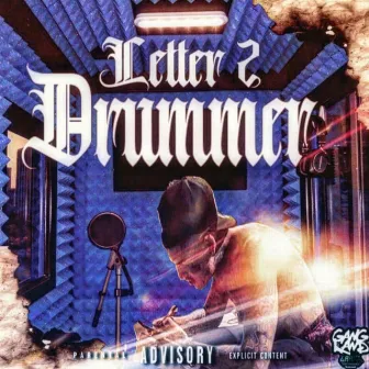 Letter to drummer by Lefty Gunplay