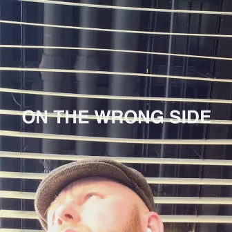 On The Wrong Side by Deaf Joe