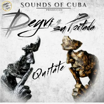 Quitate by SOUNDS OF CUBA