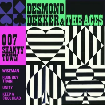 007 Shanty Town by Desmond Dekker & The Aces