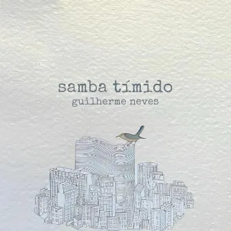 Samba Tímido by Guilherme Neves