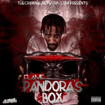 Pandoras Box by Flame