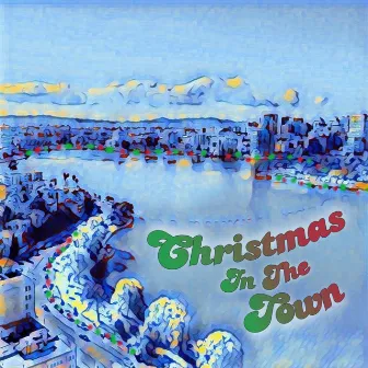 Christmas In The Town by Donnie Williams