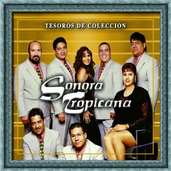 Tesoros De Coleccion by Sonora Tropicana