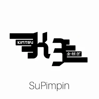 SuPimpin by Kintsu