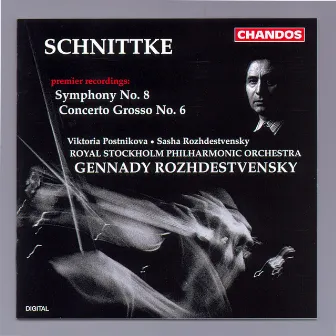 Schnittke: Symphony No. 8 & Concerto Grosso No. 6 by Sasha Rozhdestvensky