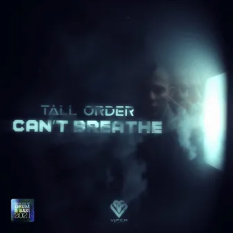 Can't Breathe by Tall Order (UK)