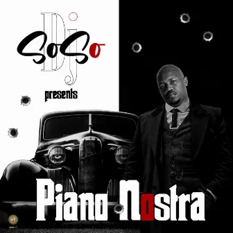 DJ Soso Presents Piano Nostra by Dj Soso