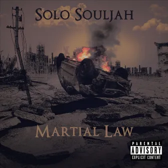 Martial Law by Solo Souljah