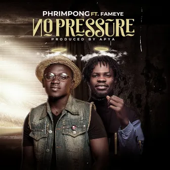 No Pressure by Phrimpong