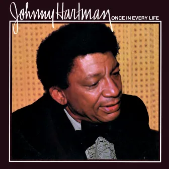 Once in Every Life by Johnny Hartman