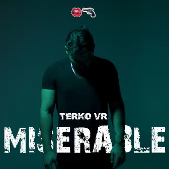 Miserable by Terko VR