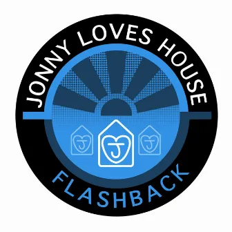 Flashback by Jonny Loves House