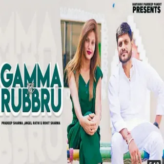 Gamma Te Rubbru by Pradeep Sharma