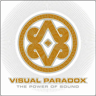 The Power Of Sound by Visual Paradox