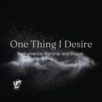 One Thing I Desire (Instrumental) by David Forlu