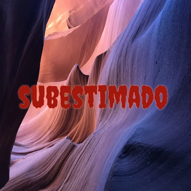 Subestimado