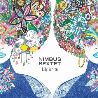 Lily White by Nimbus Sextet