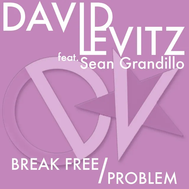 Break Free / Problem