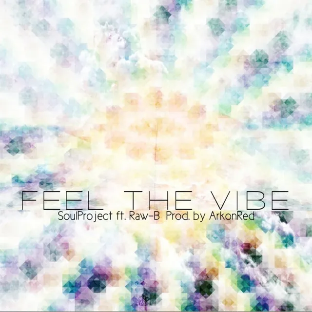 Feel the Vibe