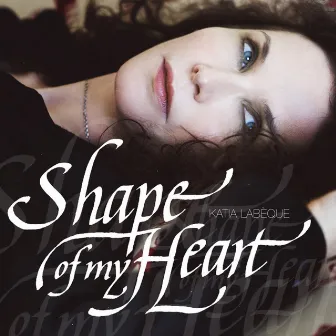 Shape Of My Heart by Katia Labèque