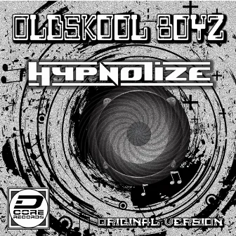 Hypnotize by Oldskool Boyz