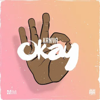 Okay by Kaniva