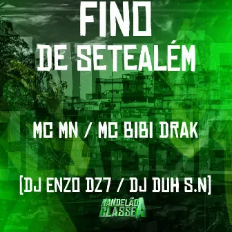 Fino de Setealém by DJ ENZO DZ7