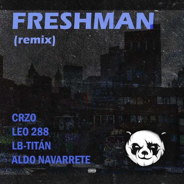 Freshman - Remix