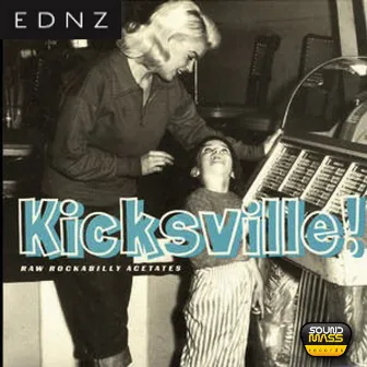 Kicksville by EDNZ