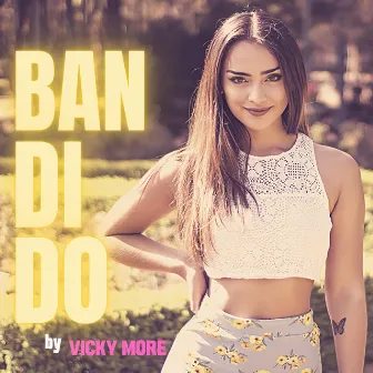 Bandido by Vicky More