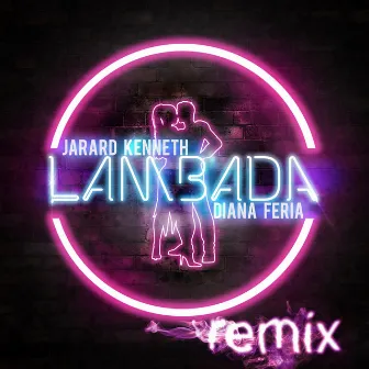 Lambada (Remix) by Jarard Kenneth