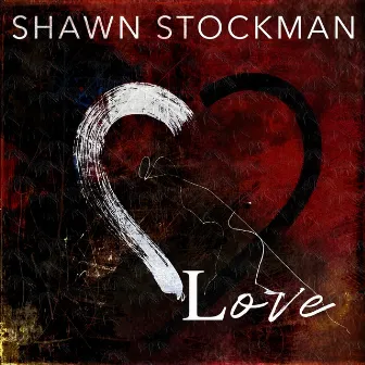 Love by Shawn Stockman