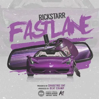 Fastlane by Rickstarr