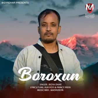 Boroxun by Bidya Dhar