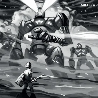 As We Fought the Iron Giants by Moteka