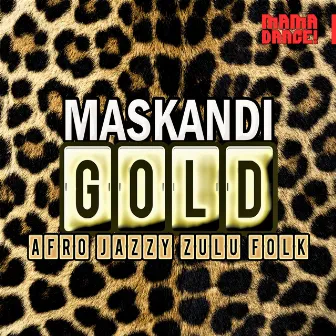 Maskandi Gold by Ben Amato