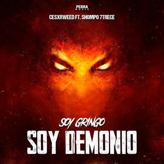 Soy Gringo Soy Demonio