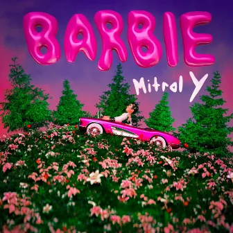 BARBIE by Mitral Y