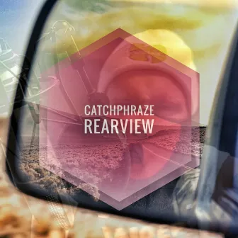 Rearview by Catchphraze