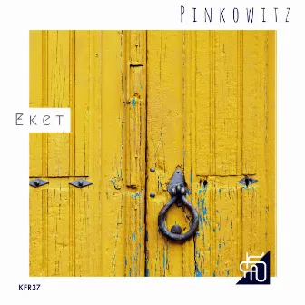 Eket by Pinkowitz