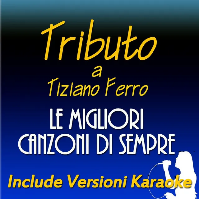 Rosso relativo (Karaoke Version) - Originally Performed by Tiziano Ferro