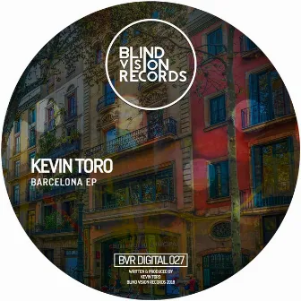 Barcelona EP by Kevin Toro