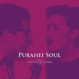 Canciones de Navidad by Purahei Soul