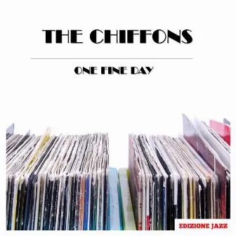 One Fine Day by The Chiffons