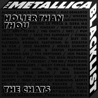 Holier Than Thou by The Chats