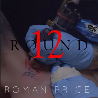 12 ROUND by Roman Price