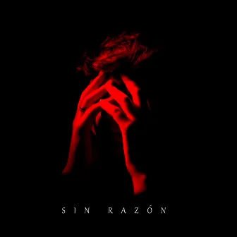 Sin Razón by Felik